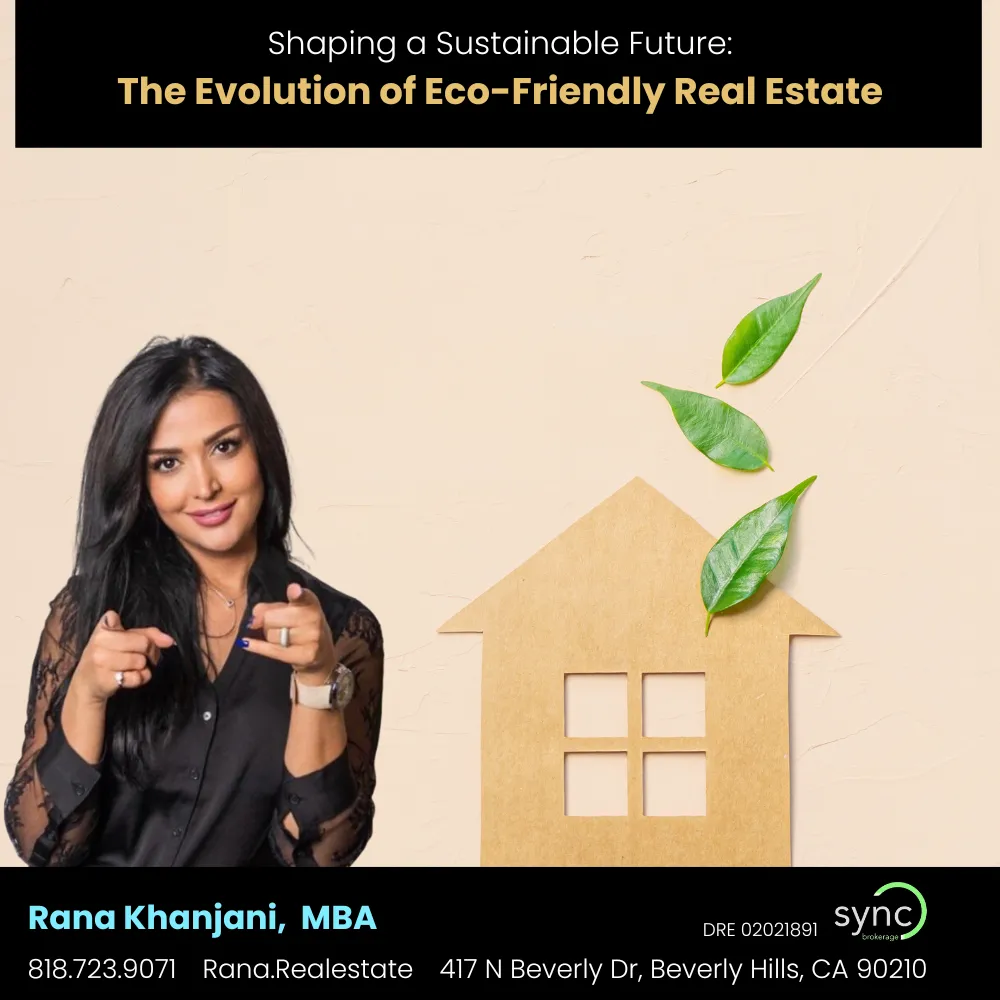 Shaping a Sustainable Future: The Evolution of Eco-Friendly Real Estate
