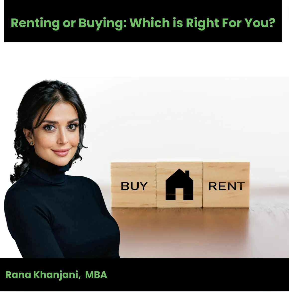 Renting Or Buying: Which is Right For You?