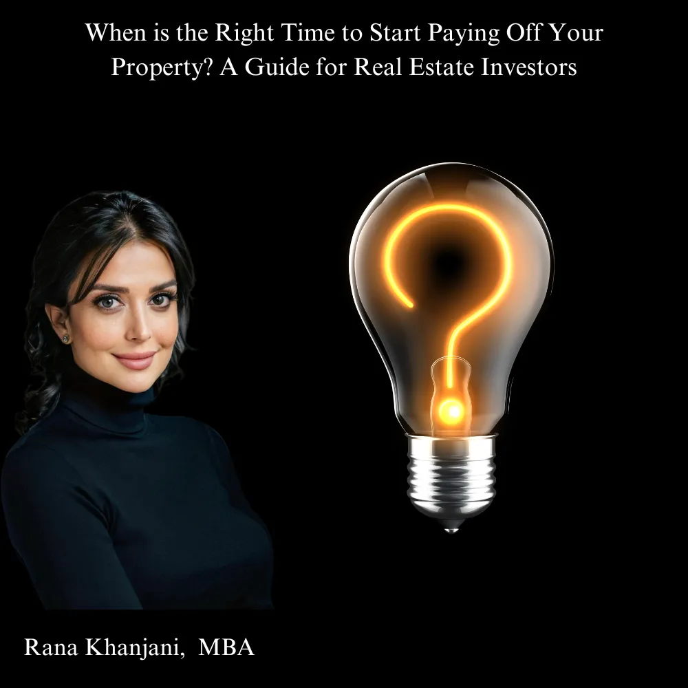 When is the Right Time to Start Paying Off Your Property? A Guide for Real Estate Investors