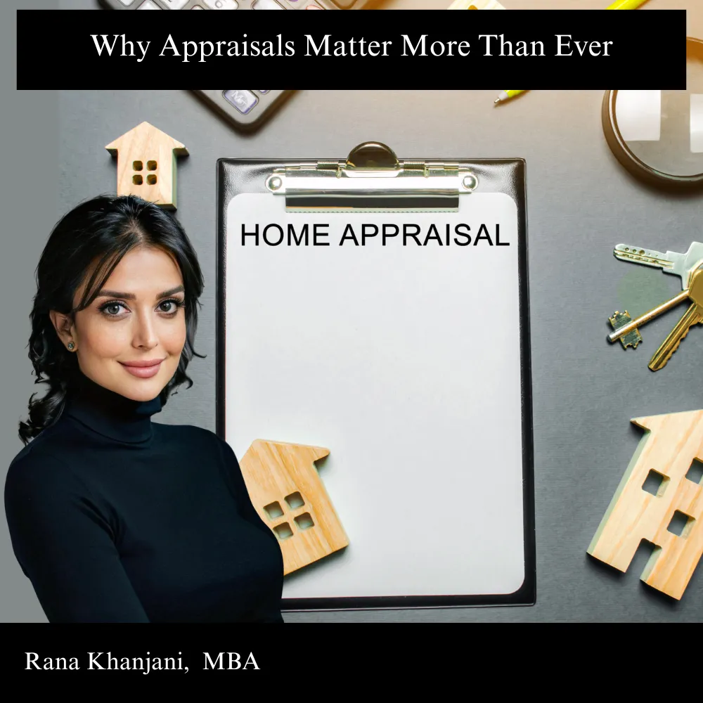 Why Appraisals Matter More Than Ever