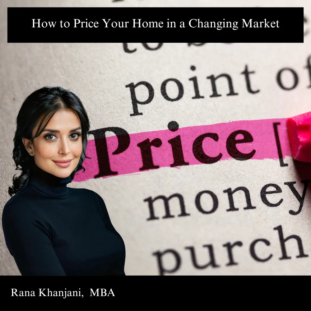 How to Price Your Home in a Changing Market